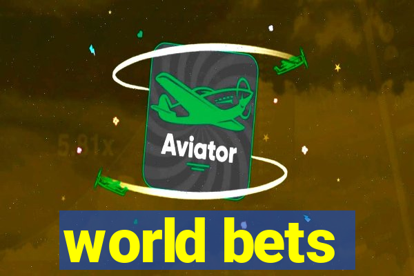 world bets