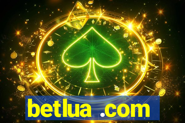 betlua .com