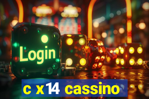 c x14 cassino