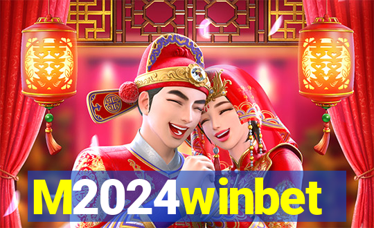 M2024winbet