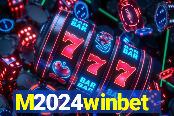 M2024winbet