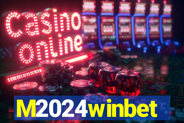 M2024winbet