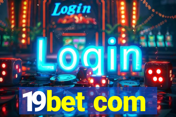 19bet com