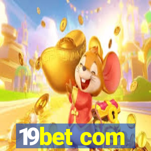 19bet com