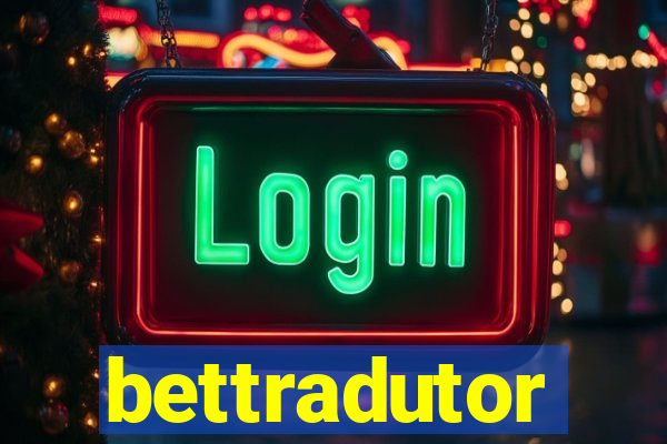 bettradutor