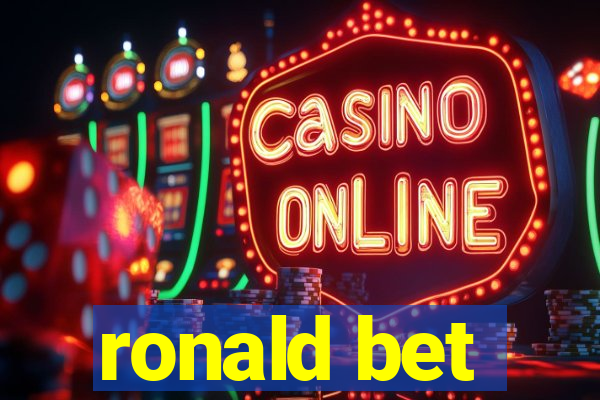 ronald bet