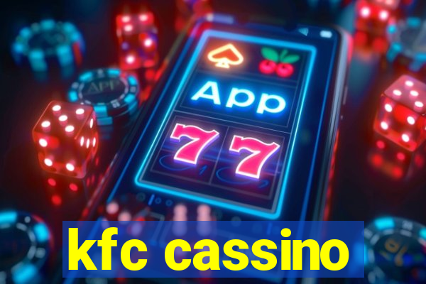 kfc cassino