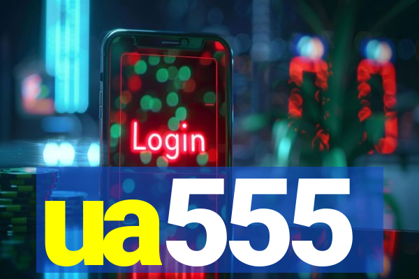 ua555