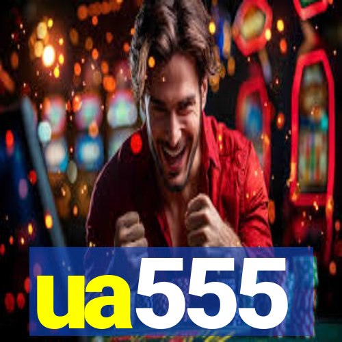 ua555