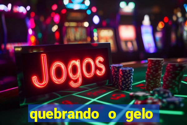 quebrando o gelo livro pdf