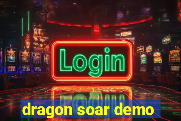 dragon soar demo