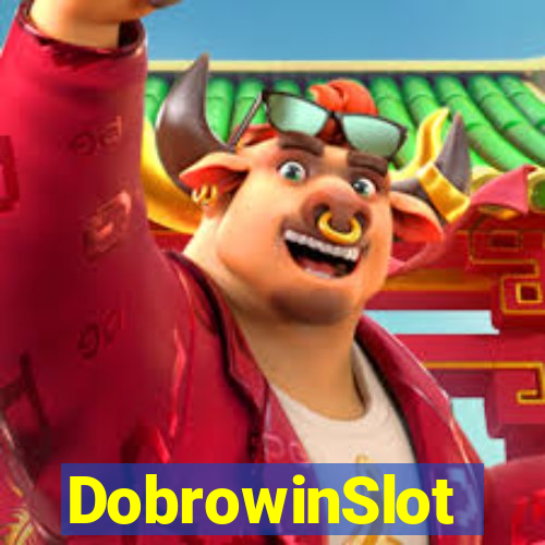 DobrowinSlot