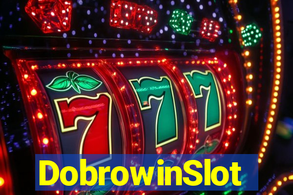 DobrowinSlot