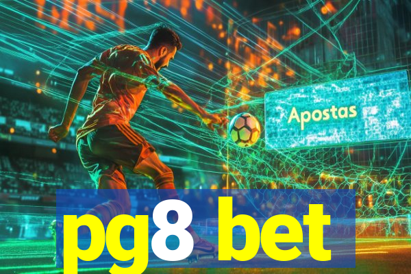 pg8 bet