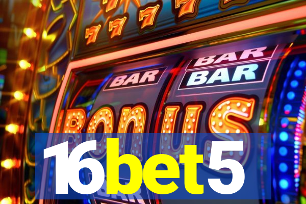 16bet5