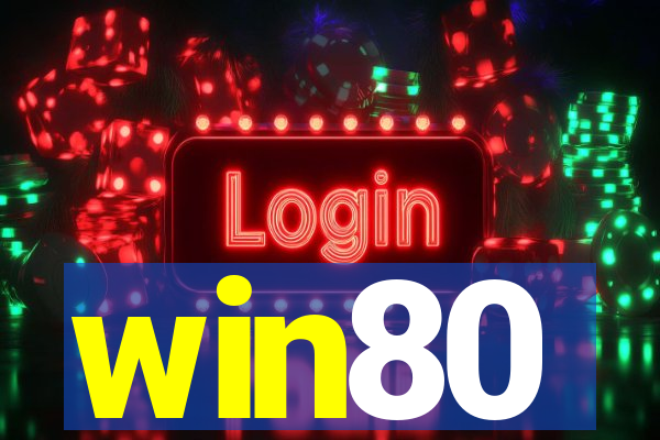 win80