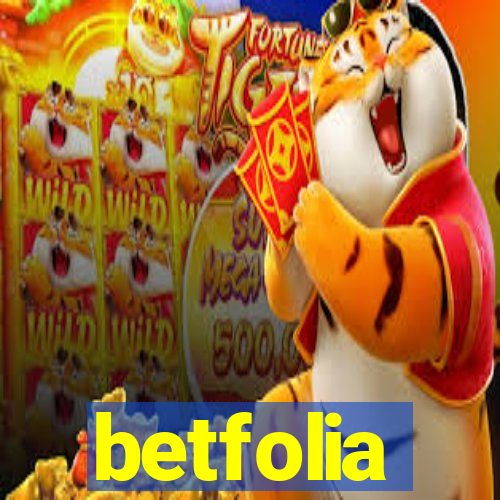 betfolia