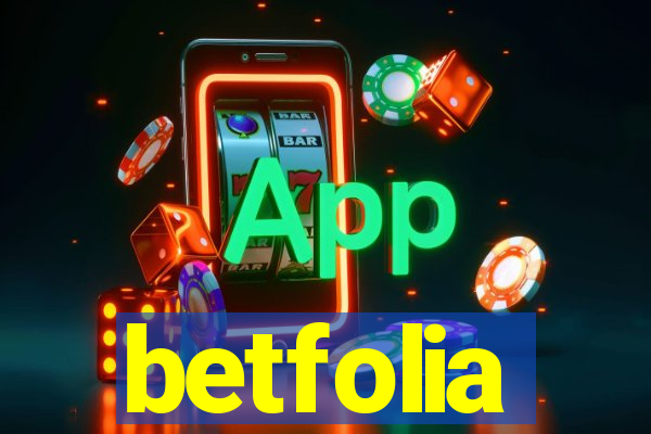 betfolia
