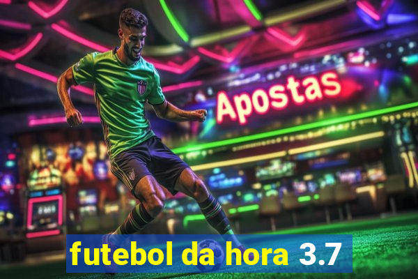 futebol da hora 3.7