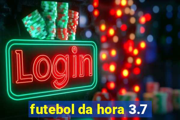 futebol da hora 3.7