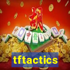 tftactics