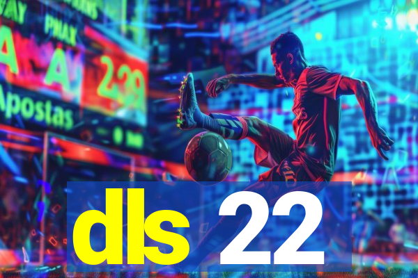 dls 22