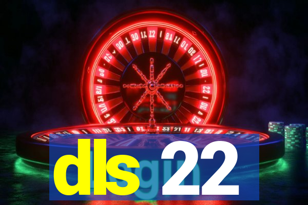dls 22