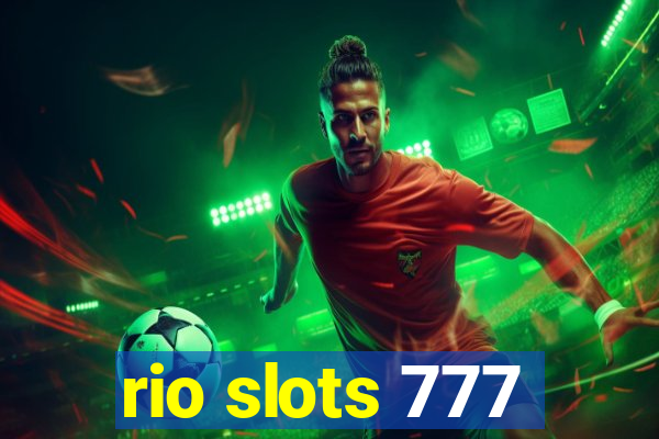 rio slots 777
