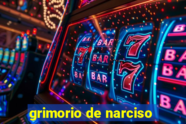 grimorio de narciso