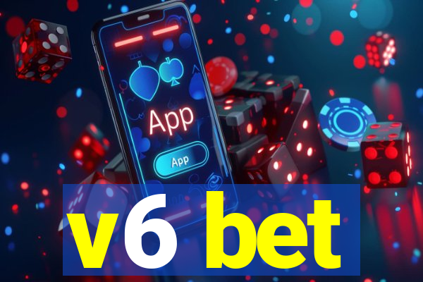 v6 bet