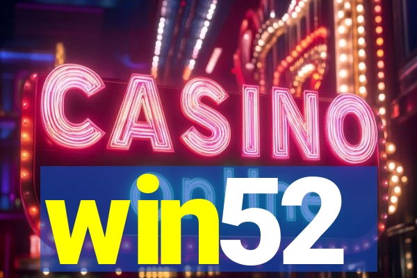 win52