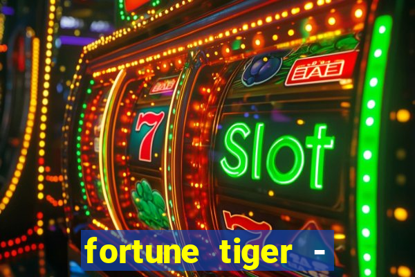 fortune tiger - horário das cartas 10x