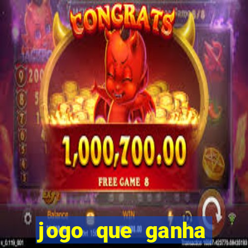 jogo que ganha dinheiro sem pagar nada