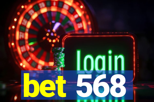 bet 568