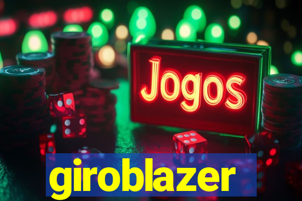 giroblazer