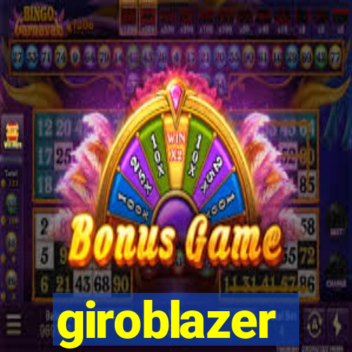 giroblazer