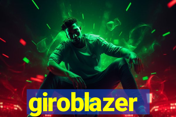 giroblazer