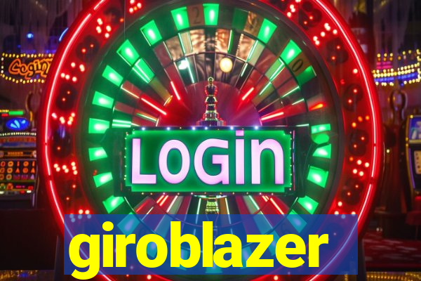 giroblazer
