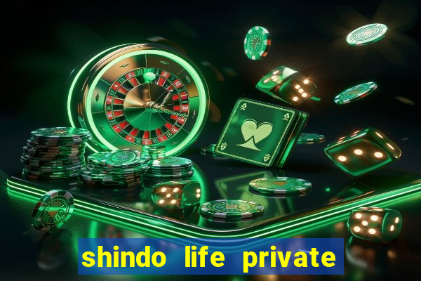 shindo life private server blaze