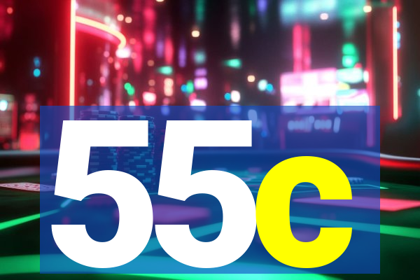 55c