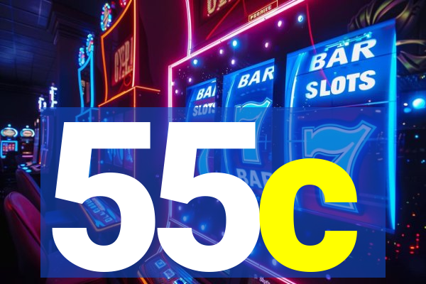 55c