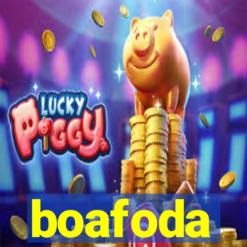 boafoda
