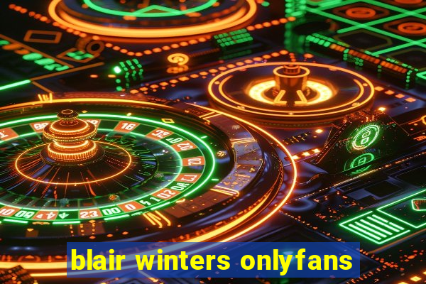blair winters onlyfans