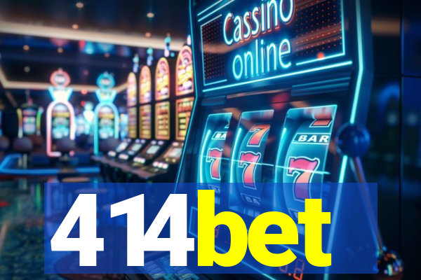 414bet