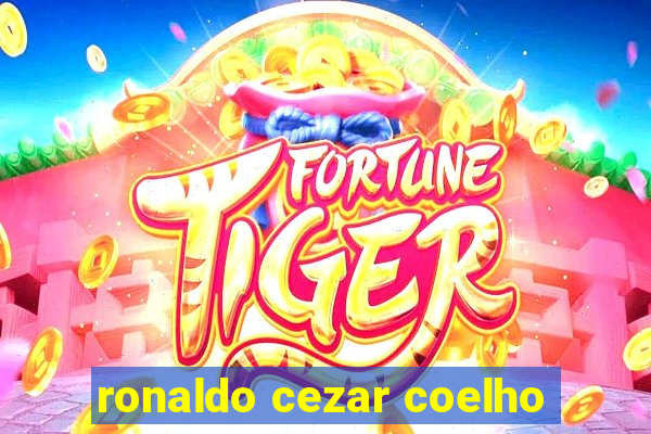 ronaldo cezar coelho