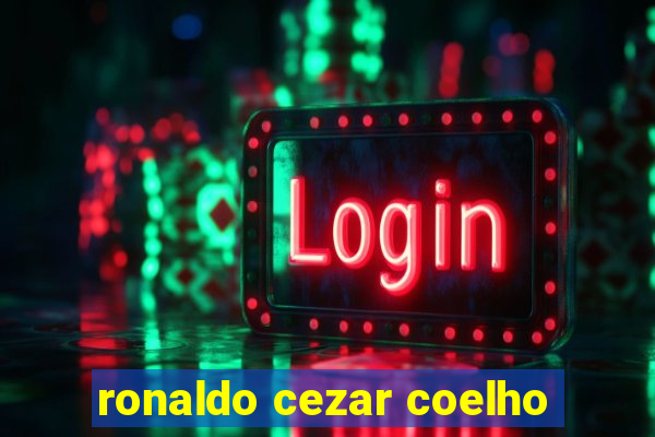 ronaldo cezar coelho