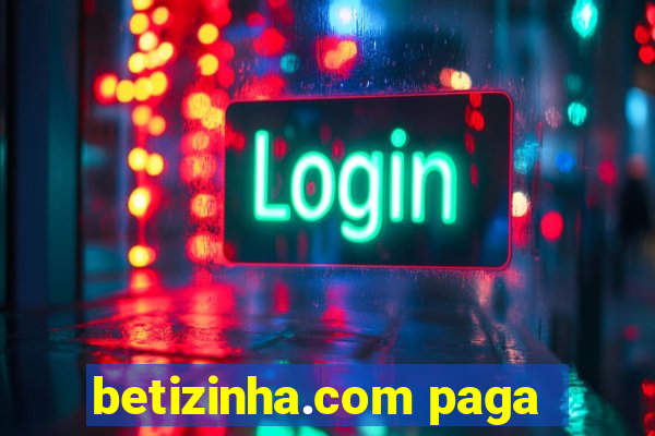betizinha.com paga