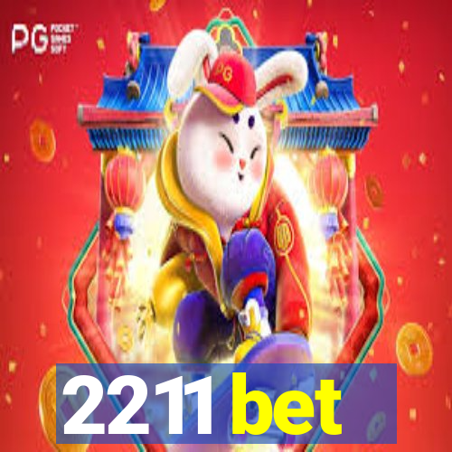 2211 bet
