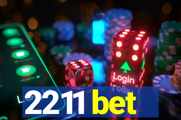 2211 bet