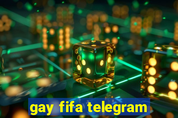 gay fifa telegram
